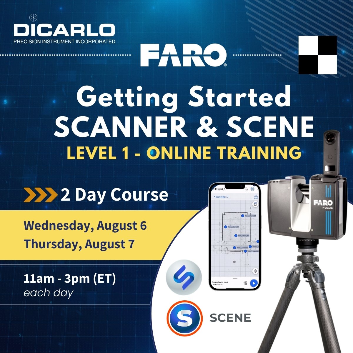 FARO Getting Started Scanner & Scene August 6 & 7