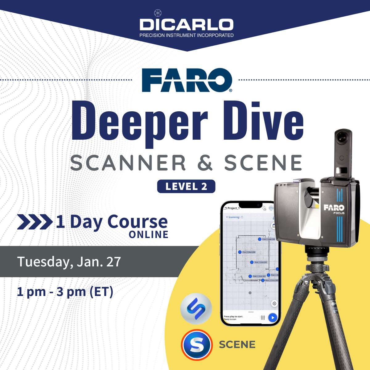 Deeper Dive: FARO Scanner & SCENE Level 2 Class