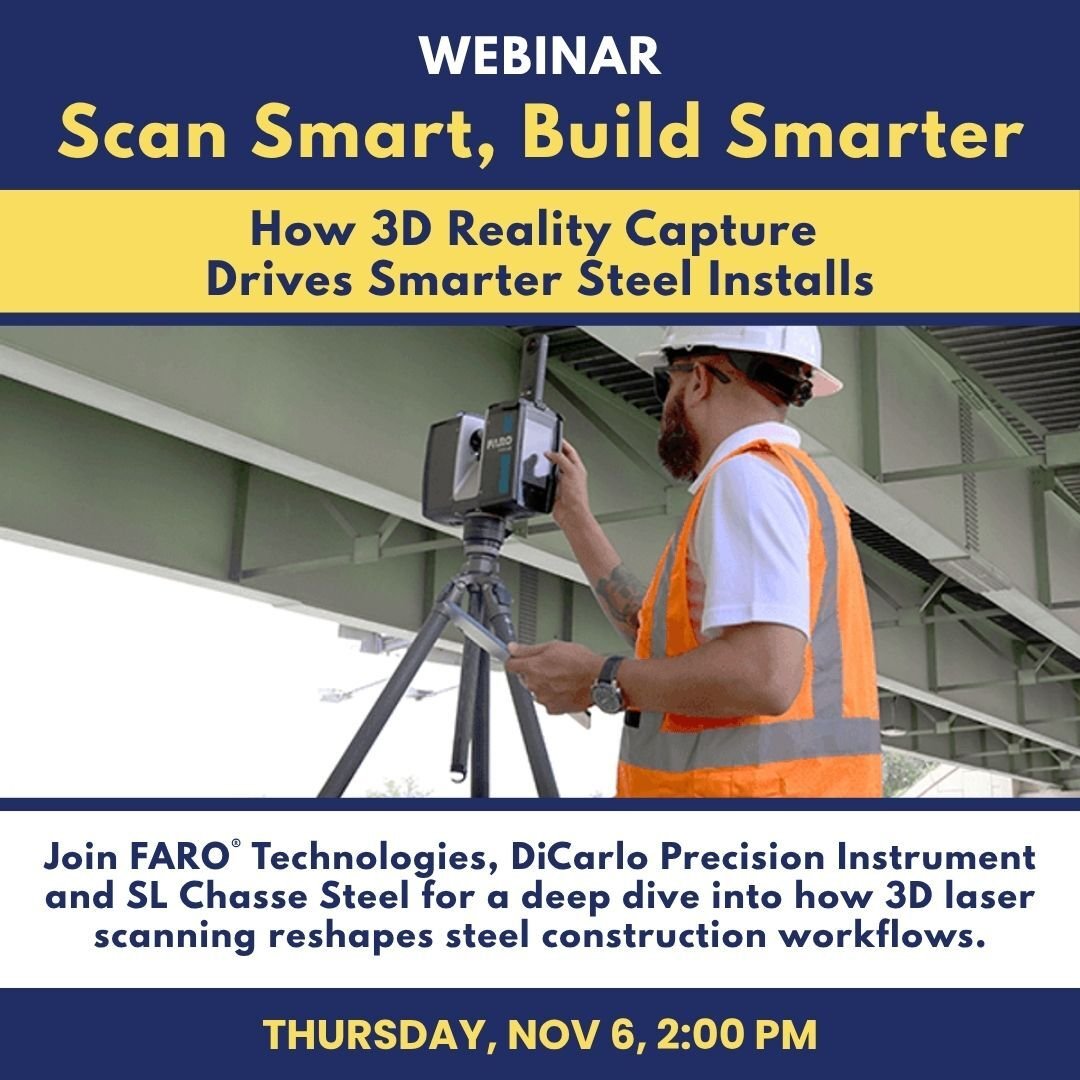 WEBINAR: Scan Smart, Build Smarter. How 3D Reality Capture Drives Smarter Steel Installs